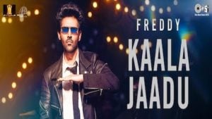 Kaala Jaadu Lyrics – Freddy
