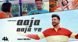Aaja Aaja Ve Lyrics by Balraj