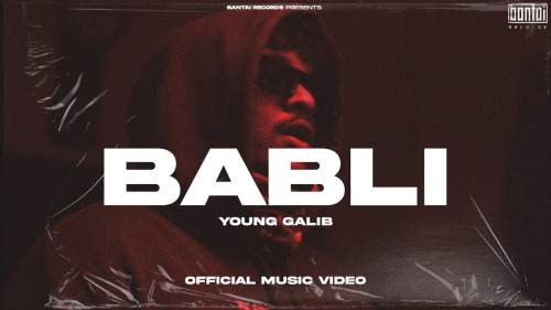 Young Galib – Babli Lyrics