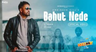 Bahut Nede Lyrics by Amrinder Gill