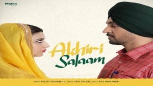 Aakhri Salaam Lyrics – Diljit Dosanjh