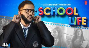 School Life Lyrics – Md Desi Rockstar