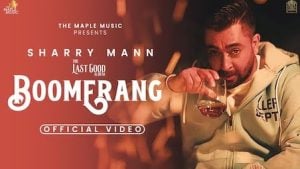 Boomerang Lyrics – Sharry Maan