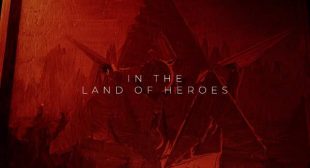 Lyrics of Land Of The Heroes Song
