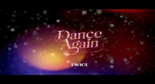 TWICE – Dance Again (Romanized) Lyrics