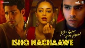 Ishq Nachaawe Lyrics – Kho Gaye Hum Kahan