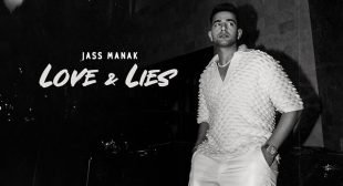 Love And Lies Lyrics – Jass Manak