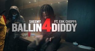 Ballin4Diddy Lyrics – Sheemy