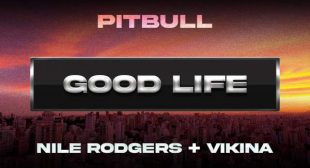 Good Life Lyrics – Pitbull