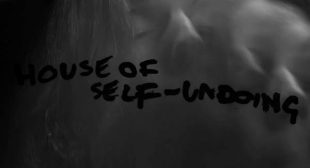 House of Self-Undoing Song Lyrics