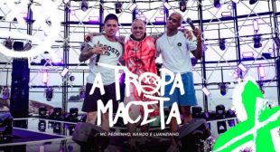 A Tropa Maceta (Ao Vivo) Lyrics – MC Pedrinho