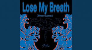 Lose My Breath Lyrics