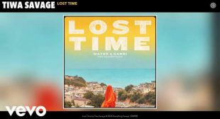 Lost Time Lyrics – Tiwa Savage