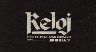RELOJ (English Translation) Lyrics – Peso Pluma
